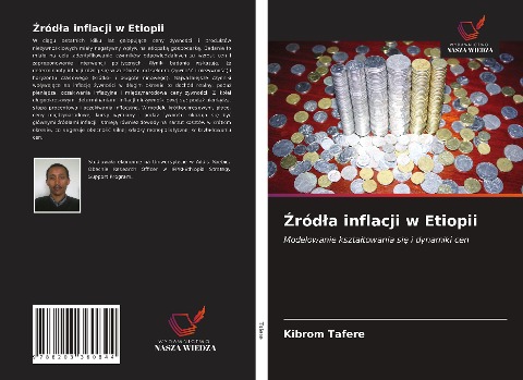 ¿ród¿a inflacji w Etiopii - Kibrom Tafere