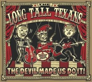 The Devil Made Us Do it - Long Tall Texans