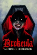 Cover-Bild zum Titel 'Brokeula' von 'Michael J. Seidlinger'