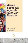 Cover-Bild zum Titel 'Nieuwe medicijnen tegen de ziekte van Alzheimer' von 'Claus Sommer, Ira Wesley'