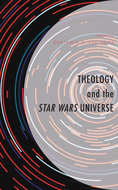 Theology and the Star Wars Universe - 