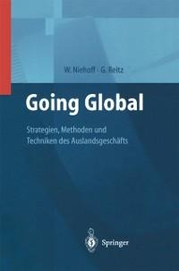 Going Global - Strategien, Methoden und Techniken des Auslandsgeschäfts - Walter Niehoff, Gerhard Reitz