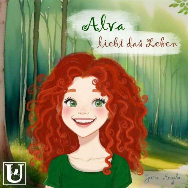 Alva liebt das Leben - Jana Angela, Jana Angela Brandl