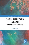 Cover-Bild zum Titel 'Social Theory and Language' von 'Glyn Williams'