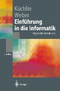 Cover-Bild zum Titel 'Einführung in die Informatik' von 'Wolfgang Küchlin, Andreas Weber'