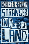 Cover-Bild zum Titel 'Stranger in a Strange Land' von 'Robert A. Heinlein'