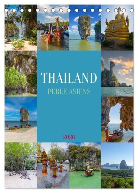 Thailand - Perle Asiens (Tischkalender 2026 DIN A5 hoch), CALVENDO Monatskalender - Dirk Meutzner