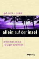 Allein auf der Insel - Gabriella S. Pahud