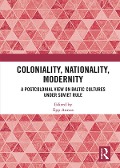 Cover-Bild zum Titel 'Coloniality, Nationality, Modernity' von ''