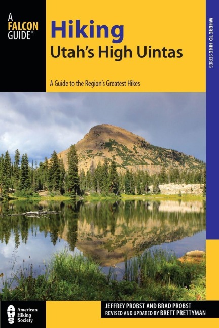 Hiking Utah's High Uintas - Brett Prettyman
