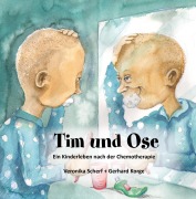 Cover-Bild zum Titel 'Tim und Ose' von 'Veronika M. Scherf'