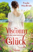 Cover-Bild zum Titel 'Der Viscount und das unerwartete Glück' von 'Freda MacBride'