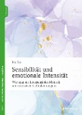 Cover-Bild zum Titel 'Sensibilität und emotionale Intensität' von 'Imi Lo'