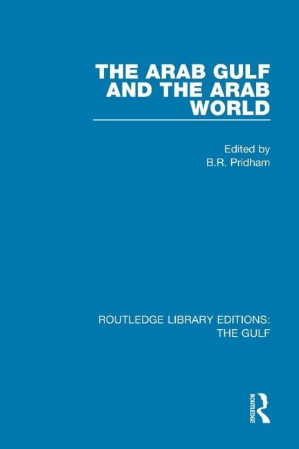 The Arab Gulf and the Arab World - 