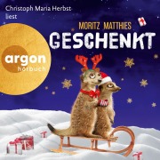 Cover-Bild zum Titel 'Geschenkt' von 'Moritz Matthies'