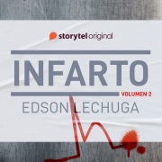 Cover-Bild zum Titel 'Infarto. Volumen 2' von 'Edson Lechuga'