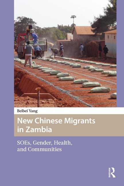 New Chinese Migrants in Zambia - Beibei Yang