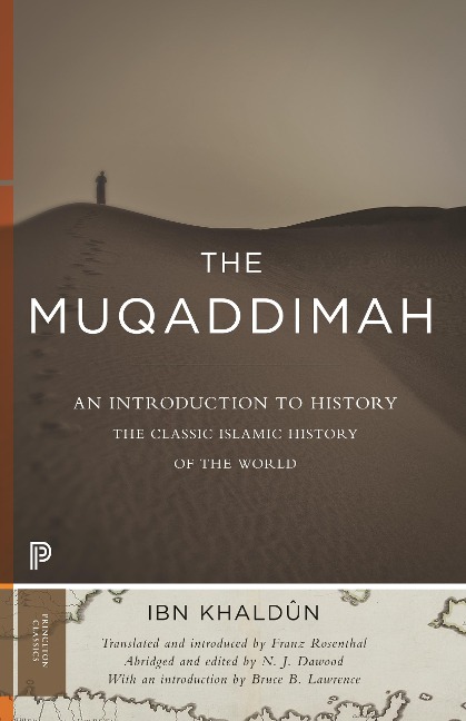 Muqaddimah - Ibn Khaldûn, Bruce B. Lawrence