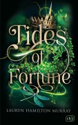 Cover-Bild zum Titel 'Tides of Fortune' von 'Lauryn Hamilton Murray'