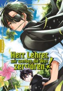 Cover-Bild zum Titel 'Herr Lehrer, wir werden die Welt zerstören! 04' von 'Kina Kobayashi'