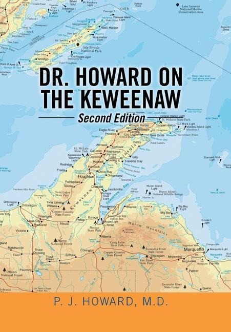 Dr. Howard on the Keweenaw - P J Howard