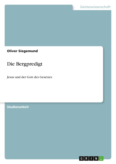 Die Bergpredigt - Oliver Siegemund