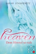 Cover-Bild zum Titel 'Heaven 1: Dem Himmel so nah' von 'Sarah Stankewitz'