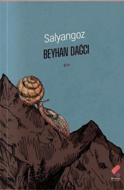 Salyangoz - Beyhan Dagci