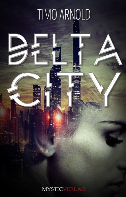 Delta City - Timo Arnold