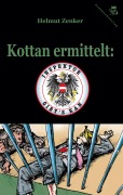 Cover-Bild zum Titel 'Kottan ermittelt: Inspektor gibt's kan' von 'Helmut Zenker'