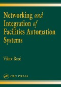 Cover-Bild zum Titel 'Networking and Integration of Facilities Automation Systems' von 'Viktor Boed'