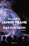 Cover-Bild zum Titel 'Jannis Frank und Das Poetikon' von 'Ben Castelle'