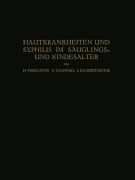 Cover-Bild zum Titel 'Hautkrankheiten und Syphilis im Säuglings? und Kindesalter' von 'H. Finkelstein, L. Halberstaedter, E. Galewsky'