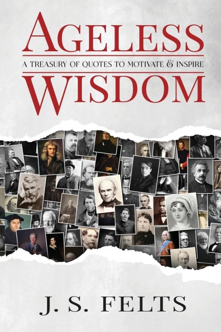 Ageless Wisdom - J S Felts