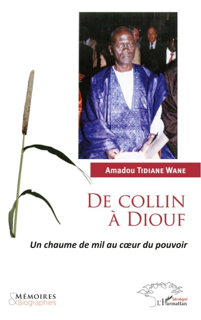De Collin à Diouf - Amadou Tidiane Wane
