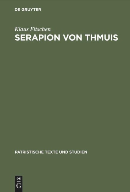 Serapion von Thmuis - Klaus Fitschen