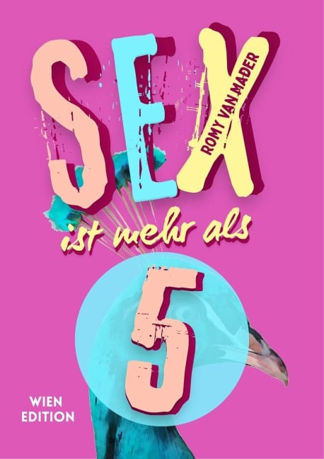 Sex ist mehr als 5 - Romy van Mader