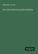 Cover-Bild zum Titel 'Der arme Heinrich und Die Büchlein' von 'Hartmann Von Aue'
