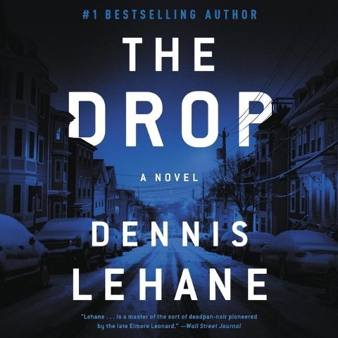 The Drop Lib/E - Dennis Lehane