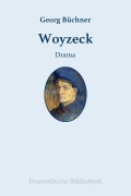 Cover-Bild zum Titel 'Woyzeck' von 'Georg Büchner'