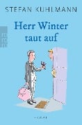 Herr Winter taut auf - Stefan Kuhlmann