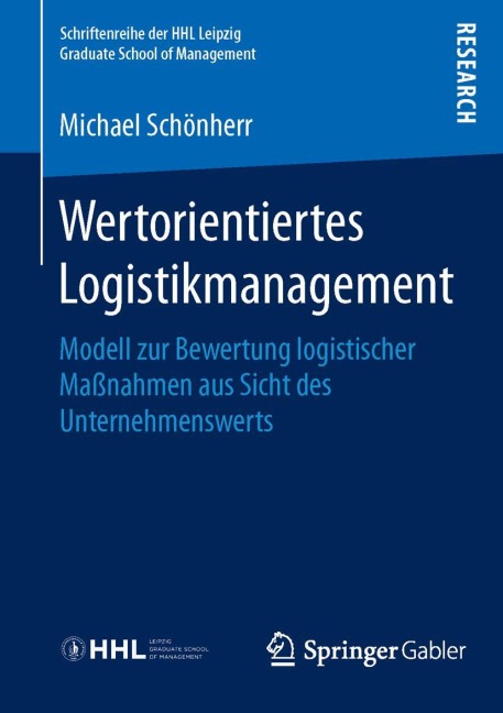 Wertorientiertes Logistikmanagement - Michael Schönherr