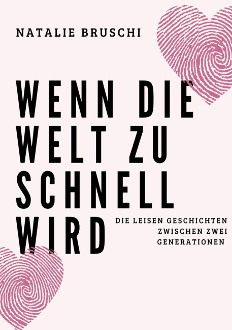 Wenn die Welt zu schnell wird - Natalie Bruschi
