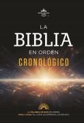 La Biblia En Orden Cronológico (the Daily Bible) - F. Lagard Smith