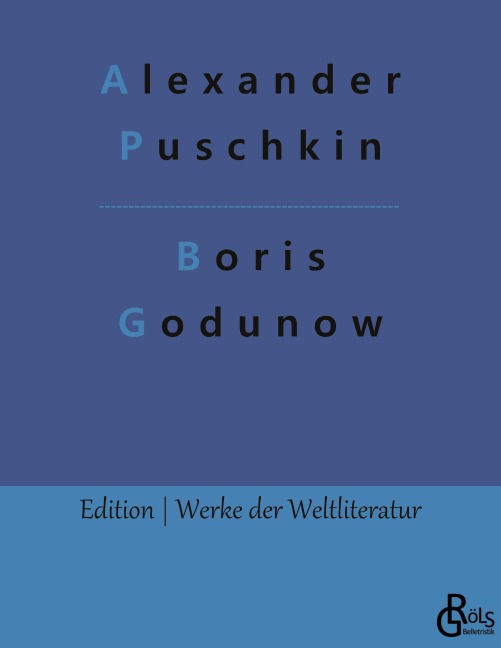 Boris Godunow - Alexander Puschkin