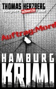Cover-Bild zum Titel 'Auftrag: Mord - Wegners schwerste Fälle (9. Teil)' von 'Thomas Herzberg'