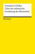 Cover-Bild zum Titel 'Über die ästhetische Erziehung des Menschen in einer Reihe von Briefen' von 'Friedrich Schiller'