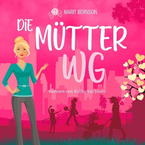 Die Mütter-WG - Marit Bernson