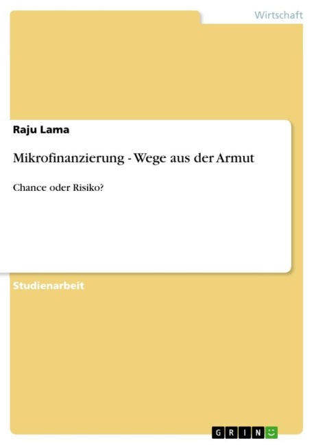 Mikrofinanzierung - Wege aus der Armut - Raju Lama