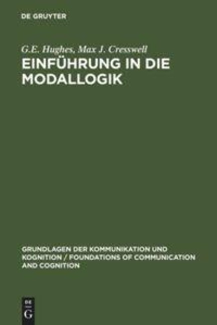 Einführung in die Modallogik - Max J. Cresswell, G. E. Hughes